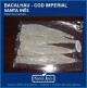 BACALHAU - COD IMPERIAL