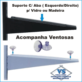 SUPORTE CREMALHEIRA C/ABA 30CM COM VENTOSAS P/VIDRO/MADEIRA DIR E ESQ