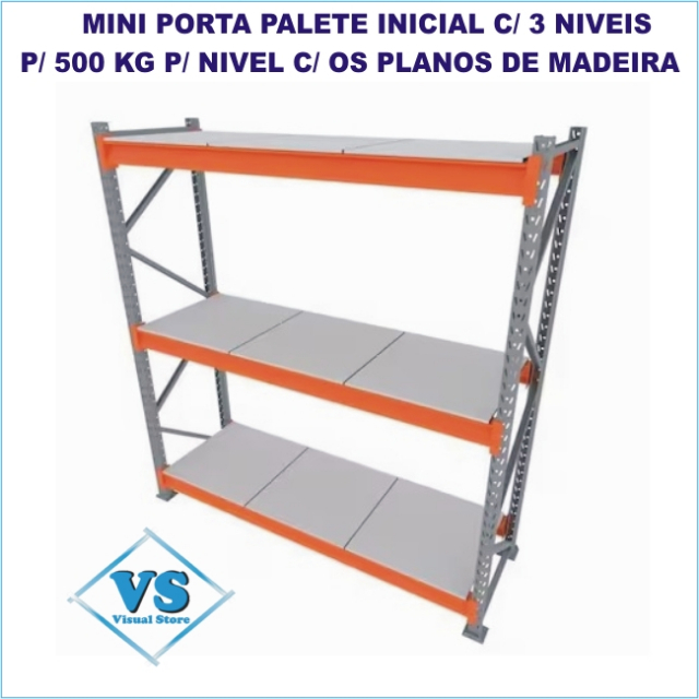 MINI PORTA PALETE INICIAL 2,0 MTS ALT X 1,80 MTS COMP X 80CM PROF C/ 3 PARES DE LONGARINAS E PLANOS DE MADEIRA P/ 500 KG P/ PAR DE LONGARINA?cache=20250428115108