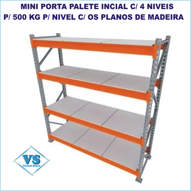 MINI PORTA PALETE INICIAL 2,0 MTS ALT X 1,80 MTS COMP X 80CM PROF C/ 4 PARES DE LONGARINAS E PLANOS DE MADEIRA P/ 500 KG P/ PAR DE LONGARINA?cache=20250428121437