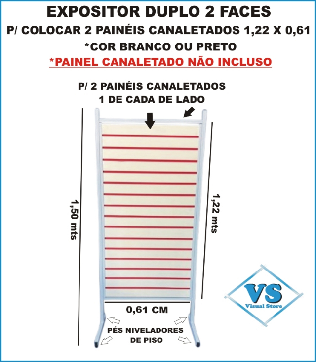 EXPOSITOR PARA COLOCAR PAINEL CANALETADO DUPLO 2 FACES PARA 2 PAINIS 1,22 X 0,61  COR BRANCO OU PRETO?cache=20251009163640