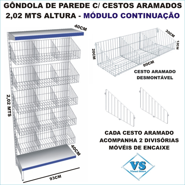 G�NDOLA DE PAREDE 2,02 ALT COM 5 NIVEIS DE CESTOS ARAMADOS M�DULO CONTINUA��O?cache=20260422104413