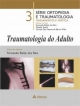 TRAUMATOLOGIA NO ADULTO