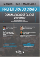 .. Comum a todos os cargos de Nvel superior (Apostila Prefeitura de Crato) Teoria, dicas e questes