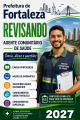 .REVISANDO Agente comunitário de saúde - apostila ACS Prefeitura de Fortaleza BREVE