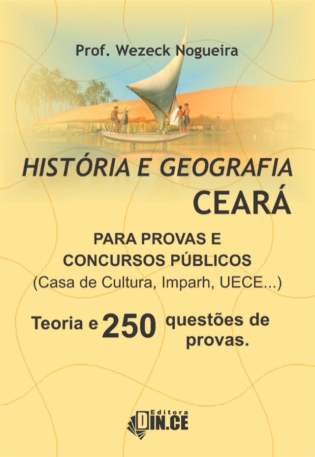 História e Geografia do Ceará para provas e concur