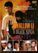 SWALLOW LI - O BLACK NINJA (dub)  t90-22