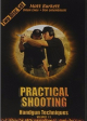 Pratical Shooting - Matt Burkett (completo - 2 DVDs)