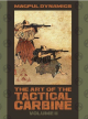 The Art of the Tactical Carbine Volume 2 - Magpul Dynamics (completo - 4 DVDs)