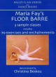 Ballet Class Maria Fays Floor Bare (completo - 6 DVDs)