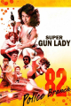 SUPER GUN LADY: POLICE BRANCH 82  t319-30