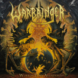 WARBRINGER - WORLDS TORN ASUNDER