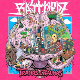 BASTTARDZ - TRAMAS & TRAUMAS