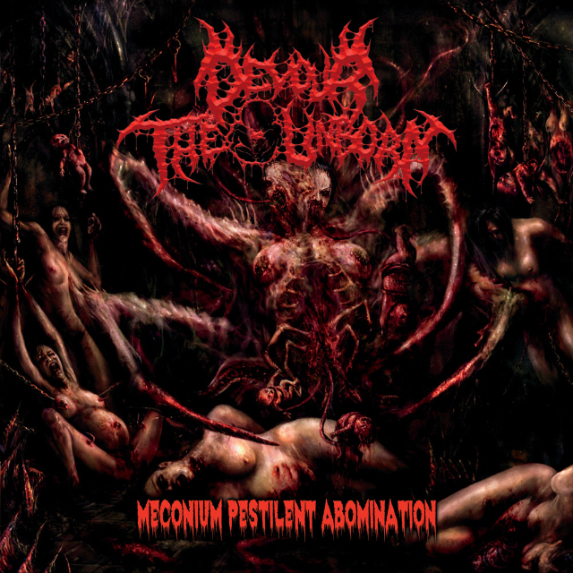 DEVOUR THE UNBORN - MECONIUM PESTILENT ABOMINATION?cache=20260915230930