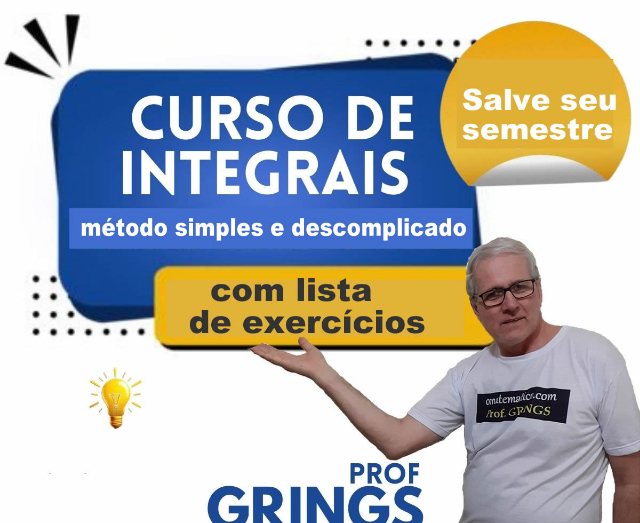 Curso de INTEGRAIS com lista de exerc�cios e respostas