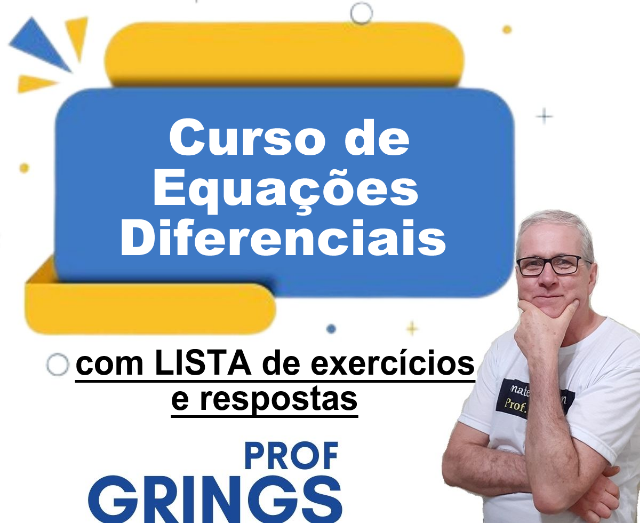 Curso de EQUA��ES DIFERENCIAIS com lista de exerc�cios e respostas