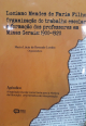 Luciano Mendes de Faria Filho - Organizao do trabalho escolar e formao dos preofessores em Minas Gerais