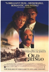 A193-GRINGO VELHO - Old Gringo - 1989 - Jane Fonda-Gregory Peck-Jimmy Smits