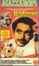 E257-MAZZAROPI, NADANDO EM DINHEIRO - Mazzaropi, Nadando Em Dinheiro  1952 - Mazzaropi-Ludy Veloso-Liana Duval