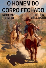 E153-O HOMEM DO CORPO FECHADO - O Homem Do Corpo Fechado - 1972