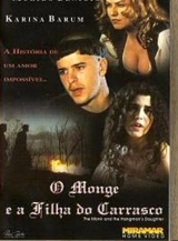 E294-O MONGE E A FILHA DO CARRASCO - O Monge E A Filha Do Carrasco - 1996
