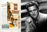 C120-TERRA DA MALDADE (Floresta Maldita) - The Big Trees - 1952 - Kirk Douglas-Eve Miller-Edgar Buchanan