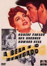 A109-A BELA E O RENEGADO - Ride, Vaquero 1953 - Robert Taylor-Ava Gardner-Jack Elam-Howard Keel