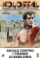 A250-HRCULES CONTRA OS TIRANOS DA BABILONIA - Ercole Contro I Tiranni Di Babilonia - 1964 - Rock Stevens-Helga Lin-Livio Lorenzon