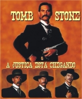 B156-TOMBSTONE, A JUSTIA ESTA CHEGANDO - Tombstone - 1993 - Kurt Russel-Charlton Heston-Val Kilmer