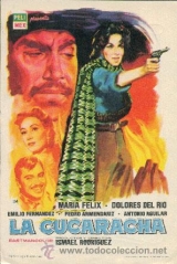B274-A CUCARACHA - La Cucaracha - 1959 - Maria Felix-Antonio Aguilar-Dolores Del Rio