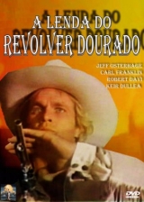 C204-A LENDA DO REVOLVER DOURADO - The Legend Of The Golden Gun - 1979 - Jeff Osterhage-Carl Franklin-R. G. Armstrong