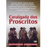 D002-CAVALGADA DOS PROSCRITOS - The Long Riders - 1980 - David Carradine-Dennis Quaid-Stacy Keach