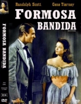 D025-A FORMOSA BANDIDA - Belle Satrr - 1941 - Randolph Scott-Gene Tierney-Dana Andrews-Chill Wills