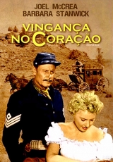 D150-VINGANA NO CORAO - Trooper Hook - 1957 - Joel McCrea-Barbara Stanwyck-Rodolfo Acosta