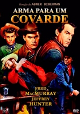 E098-ARMA PARA UM COVARDE - Gun For A Coward - 1957 - Fred MacMurray-Janice Rule-Jeffrey Hunter-Chill Wills
