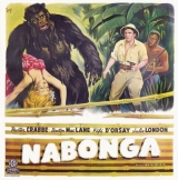 C168-NABONGA, O GORILA - Nabonga - 1944 - Buster Crabbe-Julie London-Fifi D&rsquo;orsay-Ray Corrigan