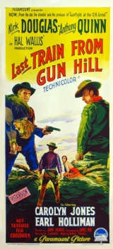 H059-DUELO DE TITS - Last Train f r o m Gun Hill - 1959 - Kirk Douglas-Anthony Quinn-Carolyn Jones-Earl Holliman