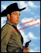 A123-TEMPESTADE DE BALAS - Gunfight At Black Horse Canyon - 1957/62 - Dale Robertson-Patricia Owans-Claude Akins-Rod Cameron