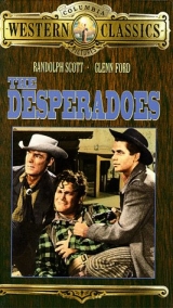 A247-IMPRIO DA DESORDEM - The Desperadoes - 1943 - Randolph Scott-Glenn Ford-Claire Trevor-Edgar Buchanan