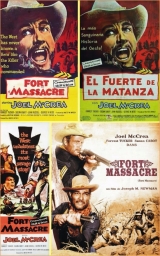B217-FORTE MASSACRE - Fort Massacre - 1958 - Joel McCrea-Susan Cabot-Anthony Caruso