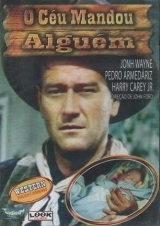 C054-O CU MANDOU ALGUM - 3 Godfathers - 1948 - John Wayne-Pedro Armendriz-Harry Carey Jr.