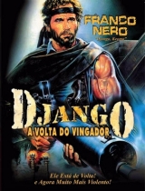 H045-DJANGO-A VOLTA DO VINGADOR - Django 2: Il Grande Ritorno - 1987 - Franco Nero-Licia Lee Lyon-Donald Pleasence