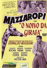 E263-MAZZAROPI, O NOIVO DA GIRAFA -  Mazzaropi, O Noivo Da Girafa - 1958 - Amcio Mazzaropi-Glauce Rocha-Roberto Duval