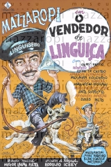 E269-MAZZAROPI-O VENDEDOR DE LINGUIA - 1962 - Amacio Mazzaropi-Geny Prado-Francisco Di Franco