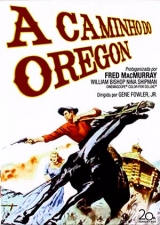 A197-O CAMINHO DE OREGON - The Oregon Trail - 1959 - Fred MacMurray-Gloria Talbot-Henry Hull-Nina Shipman