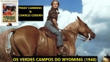 G030-OS PRADOS VERDES - Green Grass Of Wyoming - 1948 - Peggy Cummins-Robert Arthur