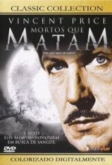 I026-O LTIMO HOMEM DA TERRA/MORTOS QUE MATAM - The Last Man On Earth - 1964 - Vincent Price-Franca Bettoia-Giacomo Rossi Stuart