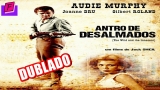 B039-(DUB)ANTRO DE DESALMADOS - The Wild And The Innocent - 1959 - Audie Murphy-Joanne Dru-Gilbert Roland