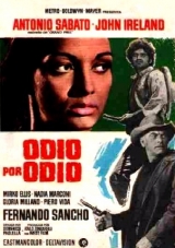 B009-DIO POR DIO - Odio Per Odio - 1967 - Antonio Sabato-Nadia Marconi-John Ireland-Fernando Sancho