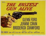 B145-O GATILHO RELMPAGO - The Fastest Gun Alive - 1956 - Glenn Ford-Jeanne Crain-John Dehner